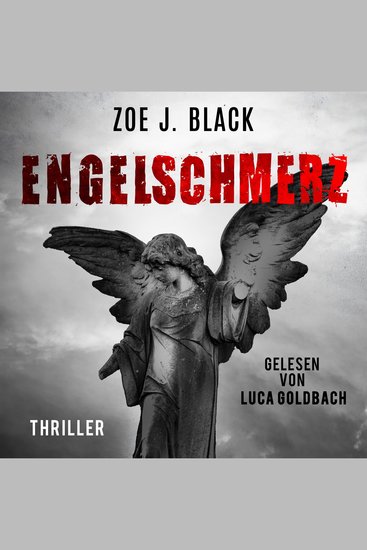 Engelschmerz - Künzel & Lobenstein-Thriller Band 12 (ungekürzt) - cover