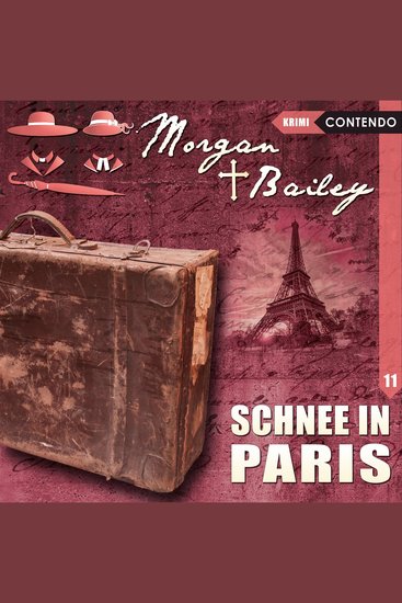 Morgan & Bailey Folge 11: Schnee in Paris - cover