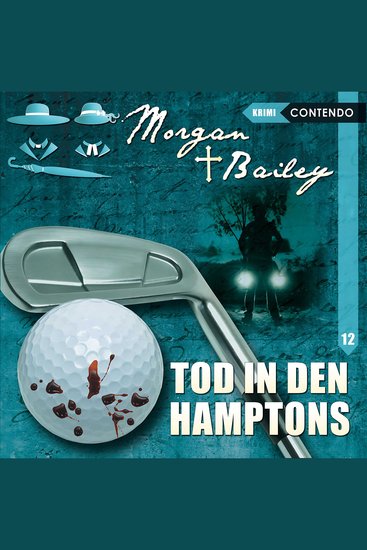 Morgan & Bailey Folge 12: Tod in den Hamptons - cover