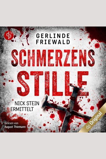 Schmerzensstille - Nick Stein ermittelt-Reihe Band 2 (Ungekürzt) - cover