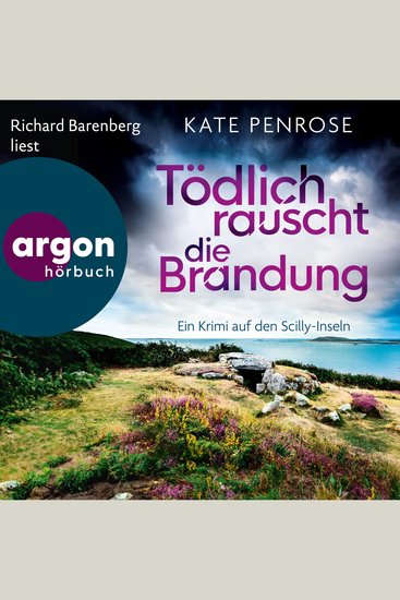 Tödlich rauscht die Brandung - Ein Krimi auf den Scilly-Inseln - Ben Kitto ermittelt auf den Scilly-Inseln Band 7 (Ungekürzte Lesung) - cover