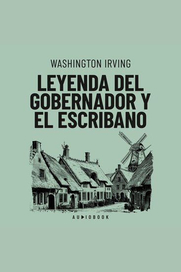 Leyenda del gobernador y el escribano (Completo) - cover
