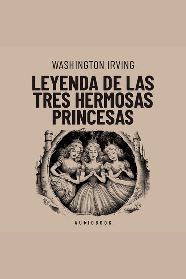 Leyenda de las tres hermosas princesas (Completo) - cover