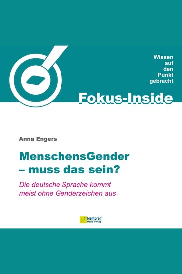 Menschensgender - muss das sein? - Die deutsche Sprache kommt meist ohne Genderzeichen aus (ungekürzt) - cover