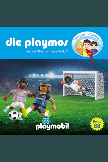 Die Playmos - Das Original Playmobil Hörspiel Folge 88: Wo ist Stürmer Leon Blitz? - cover