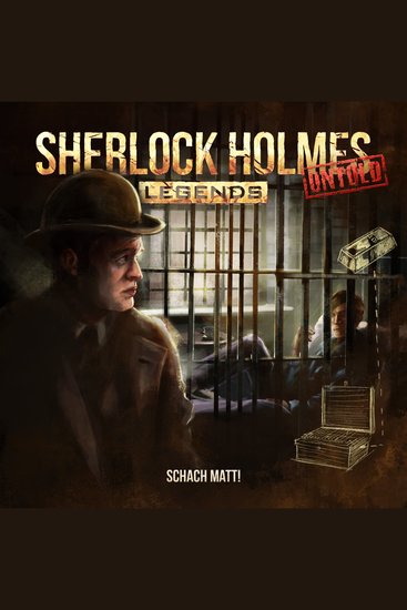Sherlock Holmes Legends Untold Folge 3: Schach Matt! - cover