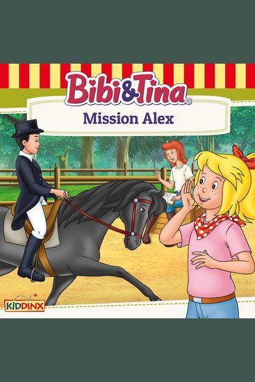 Bibi and Tina Mission Alex - cover