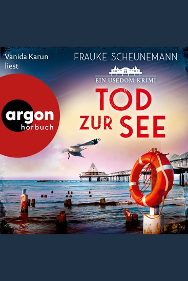 Tod zur See - Ein Usedom-Krimi - Mai und Lorenz ermitteln auf Usedom Band 3 (Ungekürzte Lesung) - cover