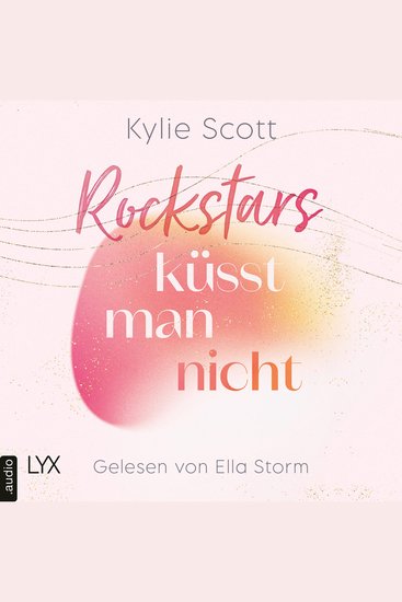 Rockstars küsst man nicht - Rockstars Teil 4 (Ungekürzt) - cover