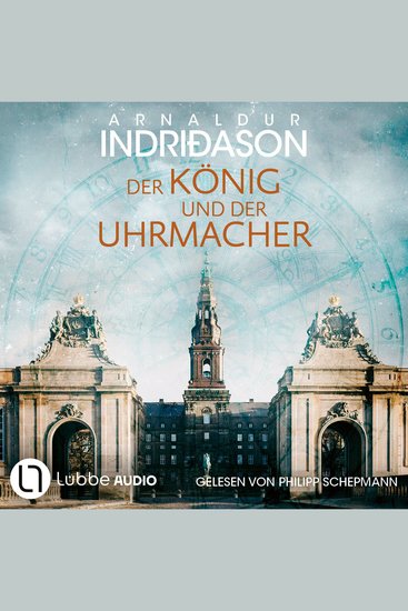 Der König und der Uhrmacher (Ungekürzt) - cover