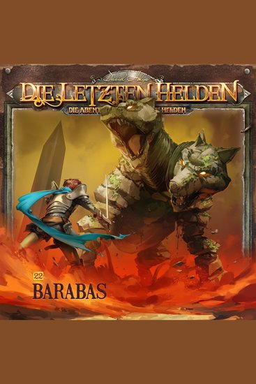 Die Letzten Helden Die Abenteuer der Letzten Helden Folge 22: Barabas - cover