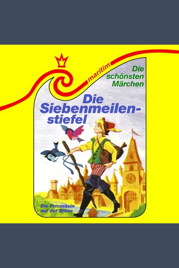 Die schönsten Märchen Folge 29: Die Siebenmeilenstiefel Die Prinzessin auf der Erbse - cover