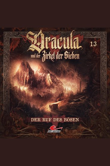Dracula und der Zirkel der Sieben Folge 13: Der Ruf des Bösen - cover