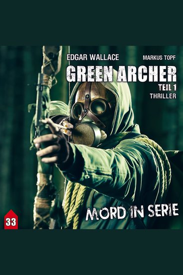 Mord in Serie Folge 33: Green Archer 1 - cover