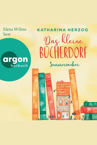 Das kleine Bücherdorf: Sommerzauber - Das schottische Bücherdorf Band 4 (Ungekürzte Lesung) - cover