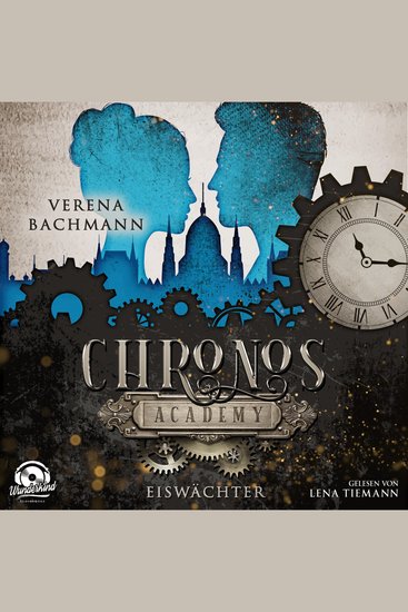 Eiswächter - Chronos Academy Band 1 (Ungekürzt) - cover