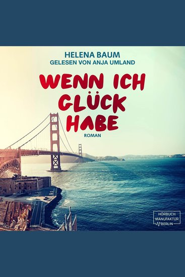 Wenn ich Glück habe (ungekürzt) - cover