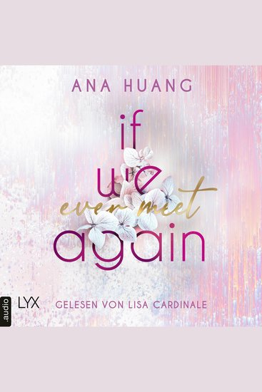 If We Ever Meet Again - If Love Reihe Teil 1 (Ungekürzt) - cover