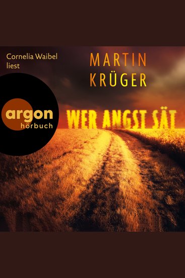 Wer Angst sät (Ungekürzte Lesung) - cover