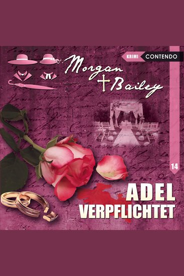 Morgan & Bailey Folge 14: Adel verpflichtet - cover