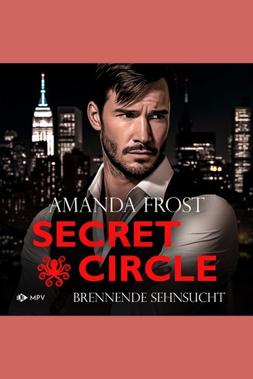 Brennende Sehnsucht - Secret Circle Buch 3 (ungekürzt) - cover