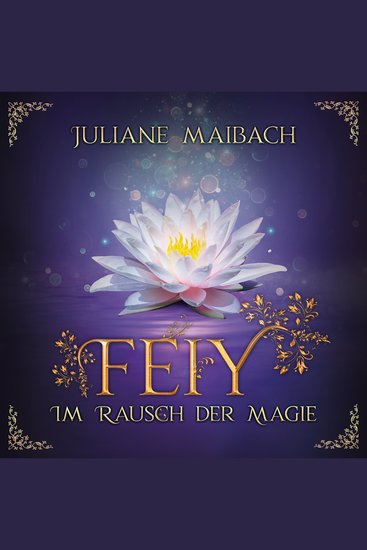 Im Rausch der Magie - Feiy Band 4 (Ungekürzt) - cover