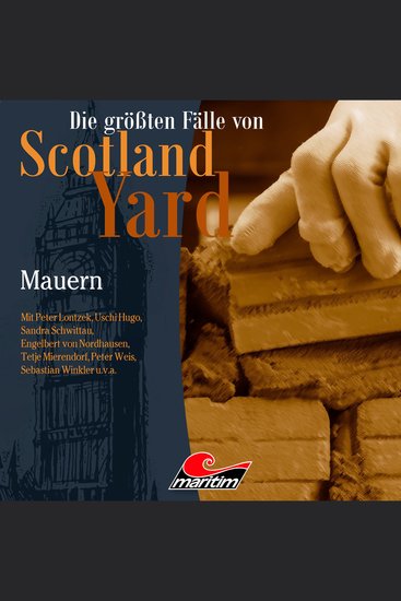 Die größten Fälle von Scotland Yard Folge 62: Mauern - cover