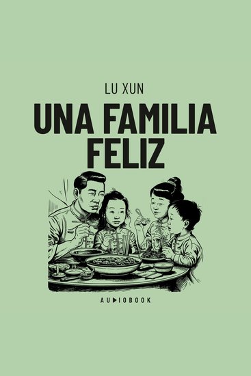Una familia feliz (Completo) - cover