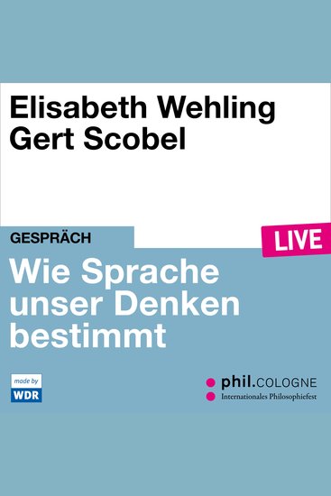Framing - Wie Sprache unser Denken bestimmt - philCOLOGNE live (Ungekürzt) - cover