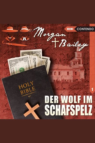 Morgan & Bailey Folge 1: Der Wolf im Schafspelz - cover