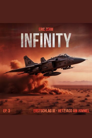 Infinity Episode 3: Erstschlag III Hetzjagd am Himmel - cover