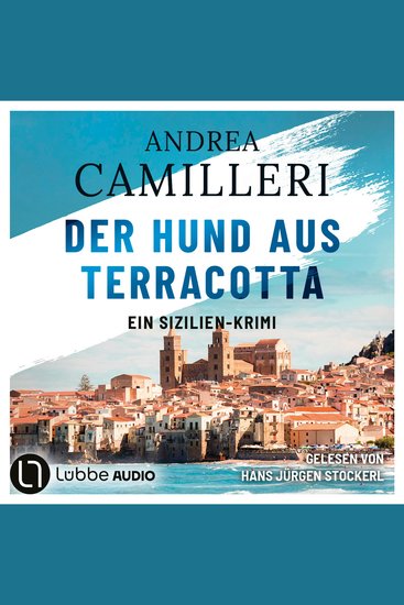 Der Hund aus Terracotta - Commissario Montalbano Teil 2 (Gekürzt) - cover