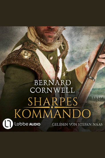 Sharpes Kommando - Sharpe-Reihe Teil 23 (Ungekürzt) - cover