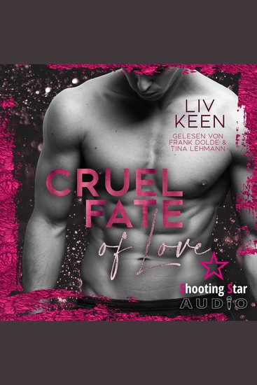 Cruel Fate of Love - Wild Tigers Band 10 (ungekürzt) - cover