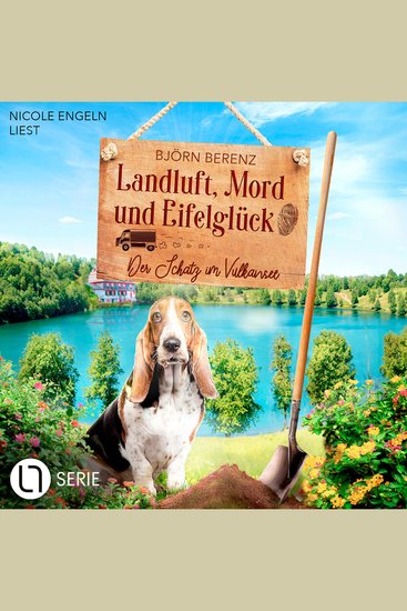 Der Schatz im Vulkansee - Landluft Mord und Eifelglück Folge 2 (Ungekürzt) - cover
