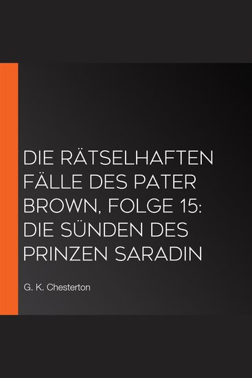Die rätselhaften Fälle des Pater Brown Folge 15: Die Sünden des Prinzen Saradin - cover