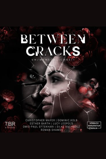 Between Cracks - Un Menschlichkeit (ungekürzt) - cover