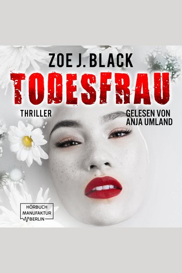 Todesfrau - Künzel & Lobenstein-Thriller Band 10 (ungekürzt) - cover