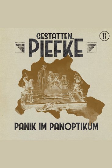 Gestatten Piefke Folge 11: Panik im Panoptikum - cover