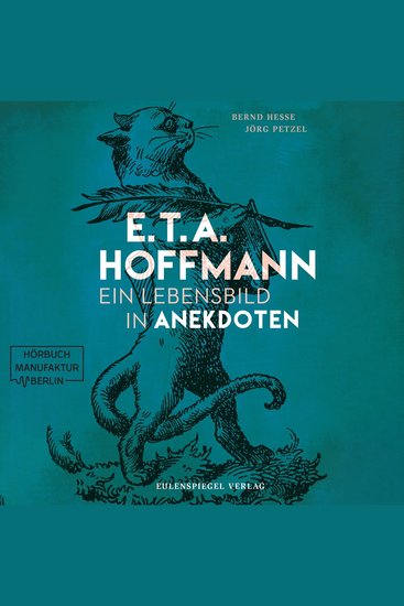 ETA Hoffmann - Ein Lebensbild in Anekdoten (ungekürzt) - cover