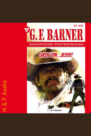 Greif ein Jesse! - G F Barner Band 275 (ungekürzt) - cover