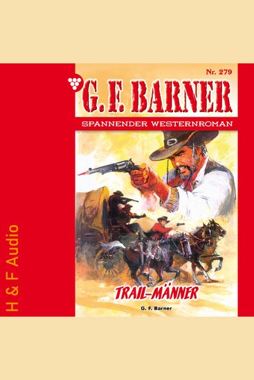 Trail-Männer - G F Barner Band 279 (ungekürzt) - cover