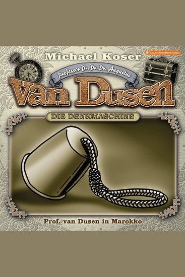 Professor van Dusen Folge 47: Professor van Dusen in Marokko - cover