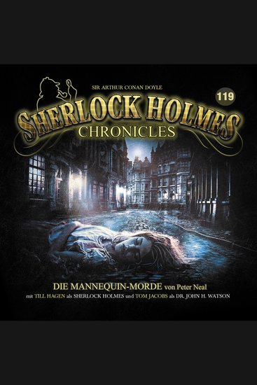 Sherlock Holmes Chronicles Folge 119: Die Mannequin-Morde - cover