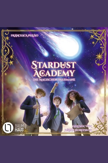 Die magischen Talismane - Stardust Academy Teil 2 (Ungekürzt) - cover