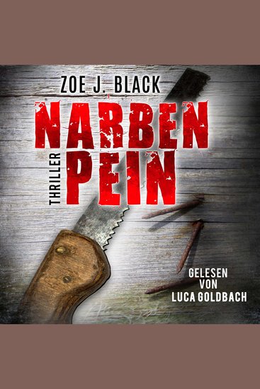 NARBENPEIN - Künzel & Lobenstein-Thriller Band 13 (ungekürzt) - cover