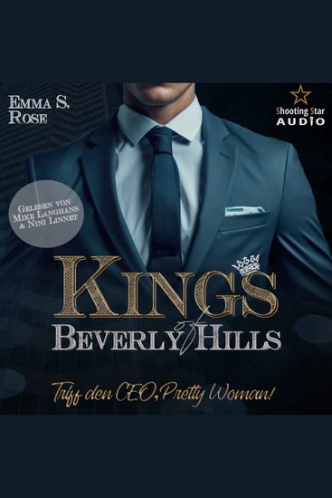Triff den CEO Pretty Woman! - Kings of Beverly Hills Band 1 (ungekürzt) - cover
