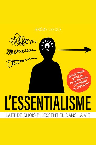 L'essentialisme - L'art de choisir l'essentiel dans la vie (Intégral) - cover