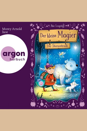Der kleine Magier - Der Sternentrank - Der kleine Magier Band 3 (Ungekürzte Lesung mit Musik) - cover