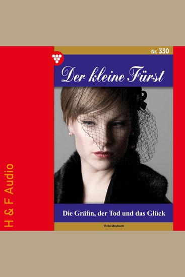 Die Gräfin der Tod und das Glück - Der kleine Fürst Band 330 (ungekürzt) - cover